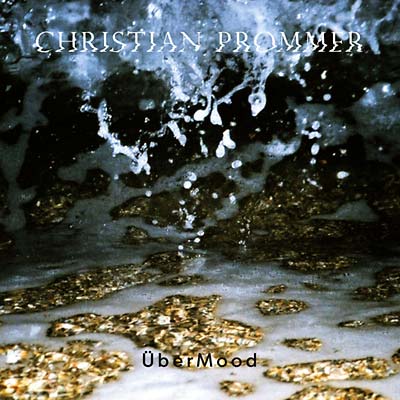 Christian Prommer - UberMood ((CD))