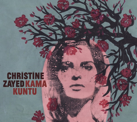 Christine Zayed - Kama Kuntu ((CD))