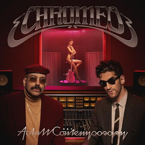 Chromeo - Adult Contemporary ((CD))