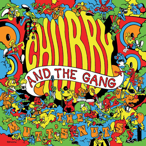 Chubby and the Gang - The Mutt's Nuts (DELUXE EDITION) ((Vinyl))