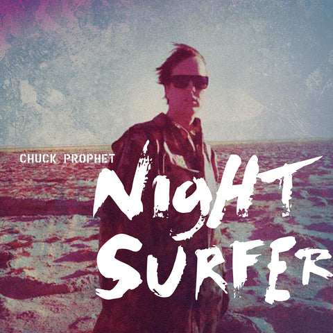 Chuck Prophet - Night Surfer ((Cassette))
