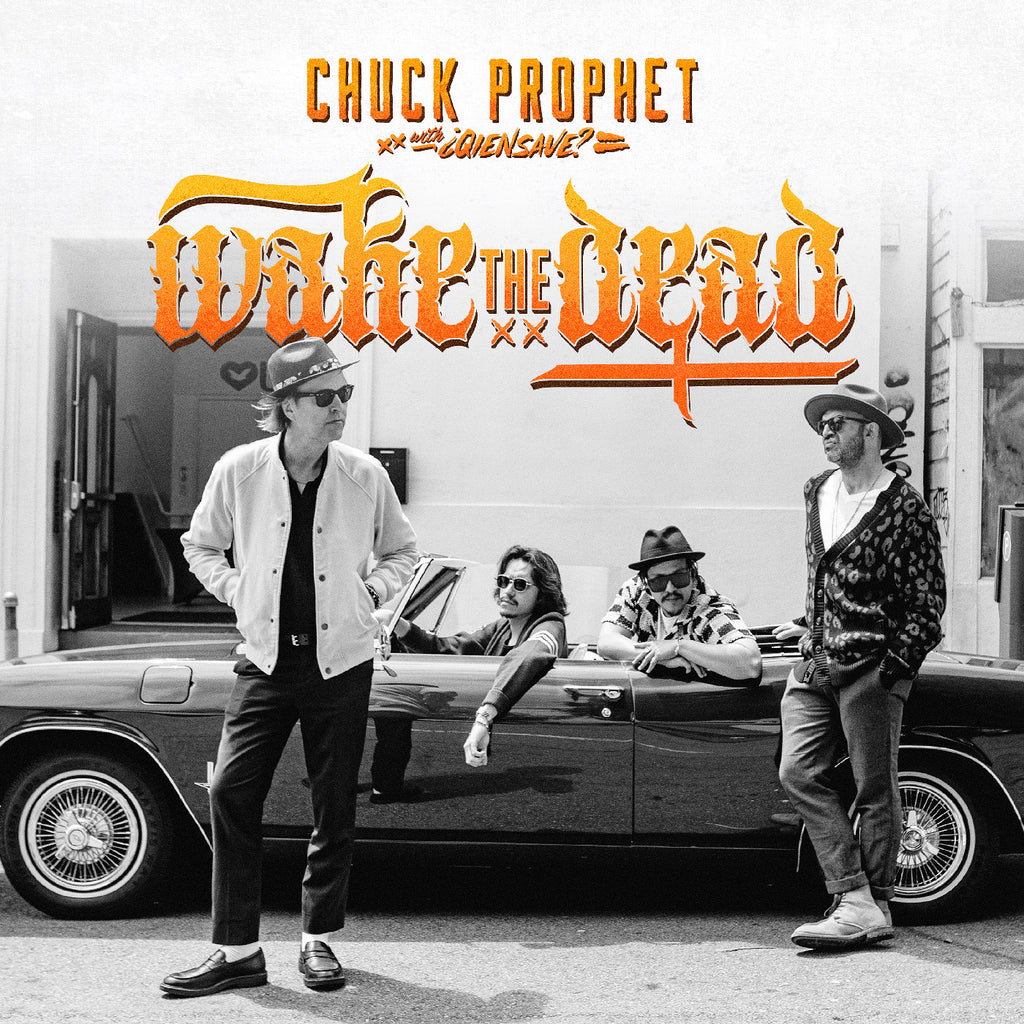Chuck Prophet - Wake The Dead (ORANGE VINYL) ((Vinyl))