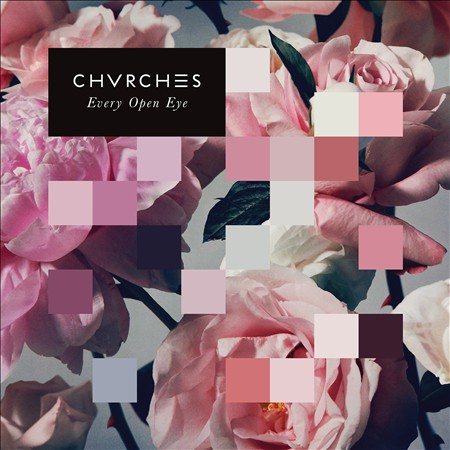 Chvrches - Every Open Eye ((Vinyl))