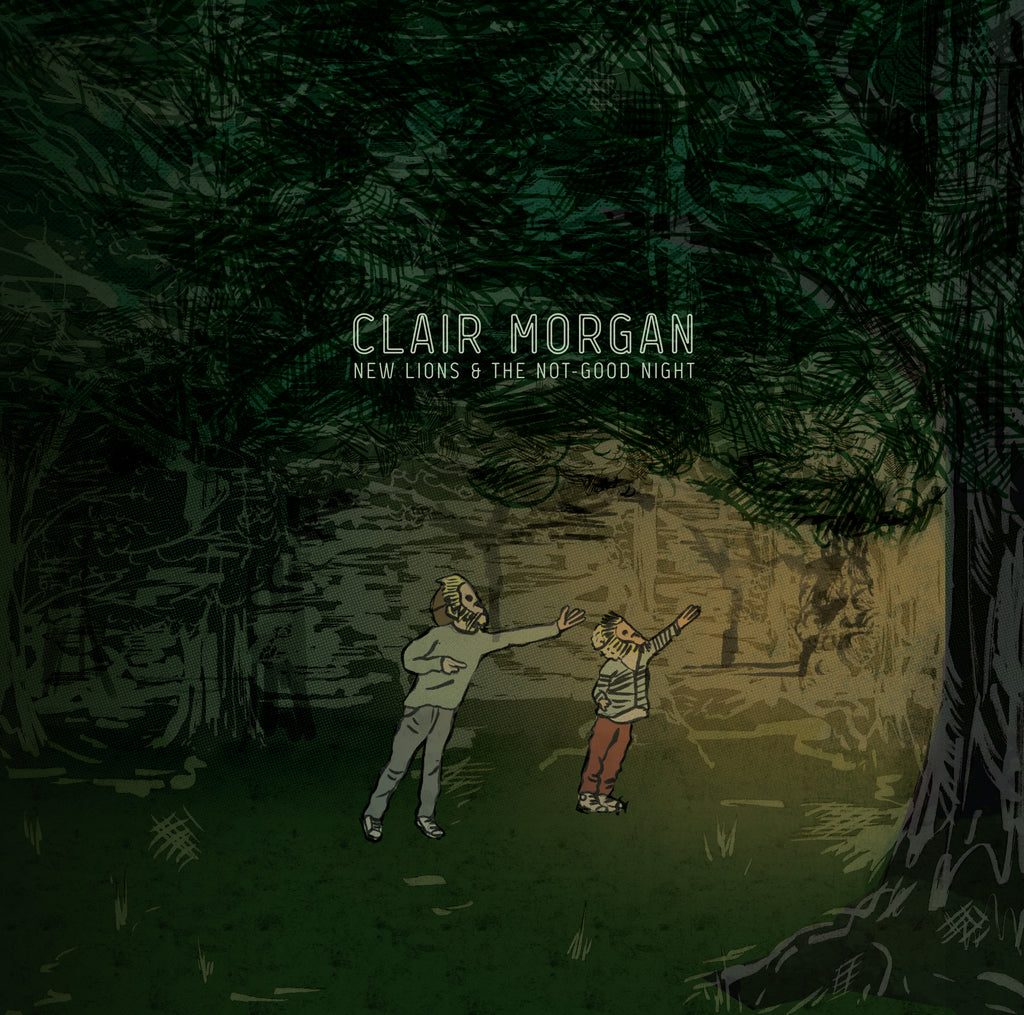 Clair Morgan - New Lions and the Not-Good Night ((Vinyl))