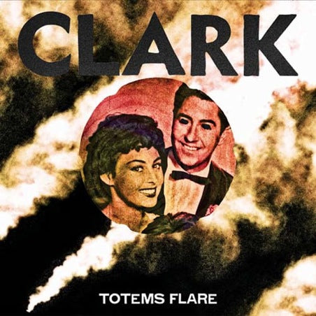 Clark - Totems Flare ((CD))