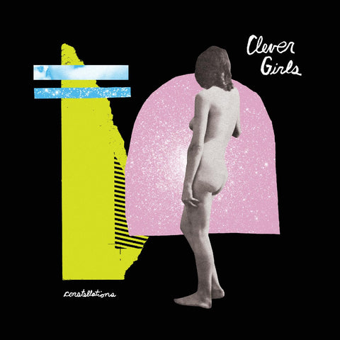 Clever Girls - Constellations ((Vinyl))