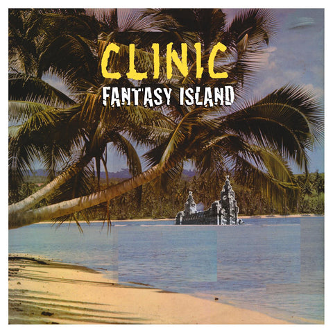 Clinic - Fantasy Island ((Vinyl))