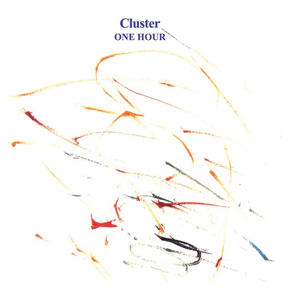 CLUSTER - One Hour ((CD))