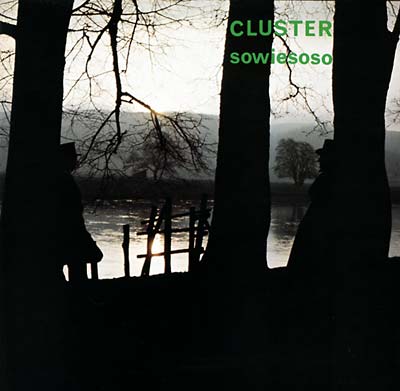 CLUSTER - Sowiesoso ((CD))