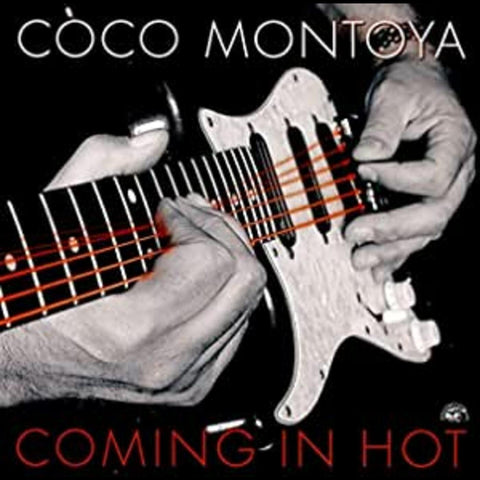 Coco Montoya - Coming In Hot ((CD))