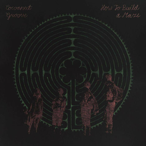 Cocoanut Grove - How To Build A Maze ((CD))