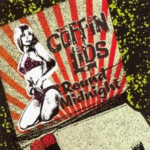 Coffin Lids - Round Midnight ((CD))
