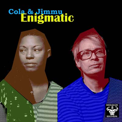 COLA & JIMMU - Enigmatic ((CD))