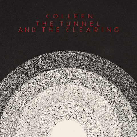 Colleen - The Tunnel and the Clearing ((Vinyl))
