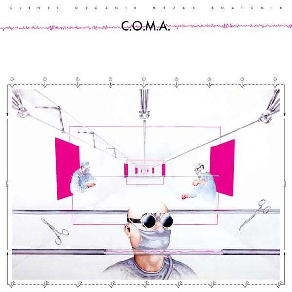 C.O.M.A. - Clinik Organik Musak Anatomik ((CD))