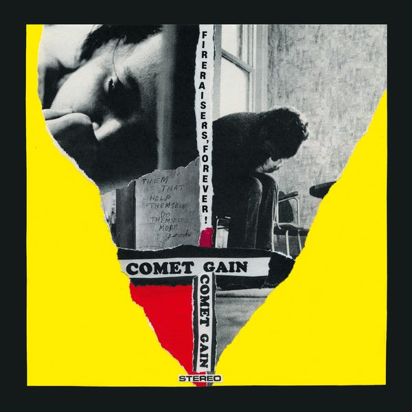 Comet Gain - Fireraisers Forever! ((CD))