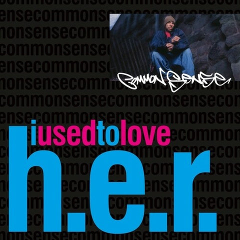 Common Sense - I Used To Love H.E.R. (7" Single) ((Vinyl))