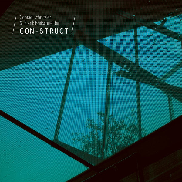 CONRAD SCHNITZLER & FRANK BRETSCHNEIDER - Con-Struct ((Vinyl))