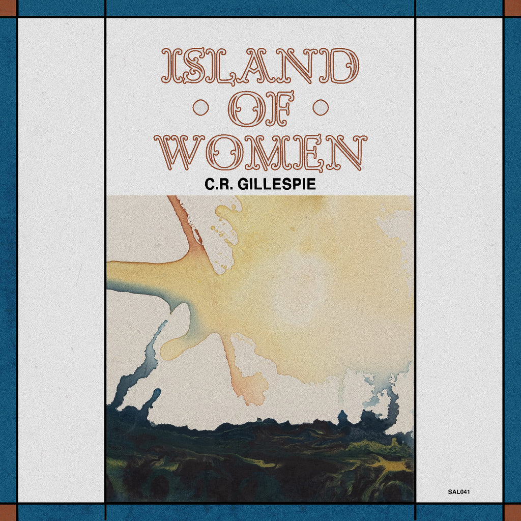 C.R. Gillespie - Island Of Women ((Vinyl))