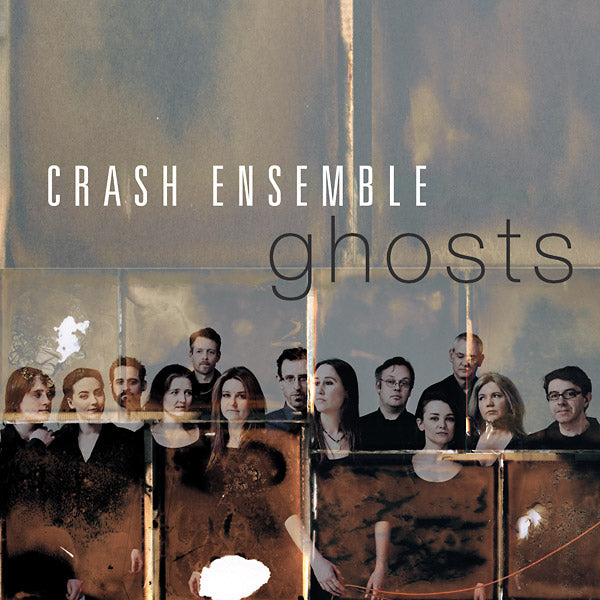 CRASH ENSEMBLE - Ghosts ((CD))