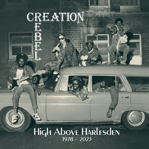 Creation Rebel - High Above Harlesden 1978-2023 ((CD))