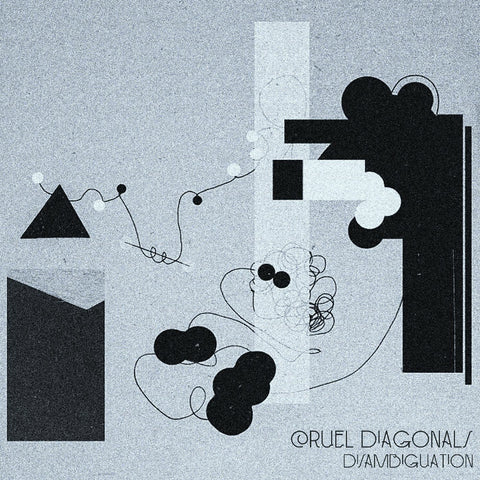 Cruel Diagonals - Disambiguation ((Vinyl))