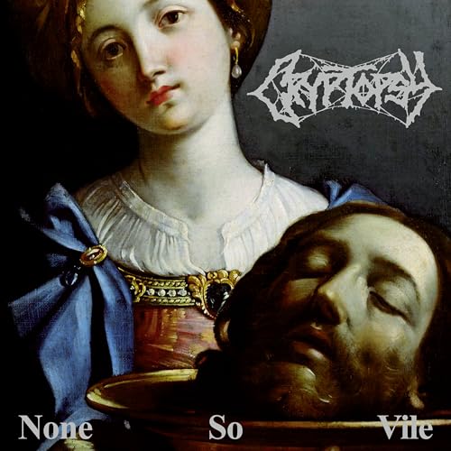 Cryptopsy - None So Vile ((CD))