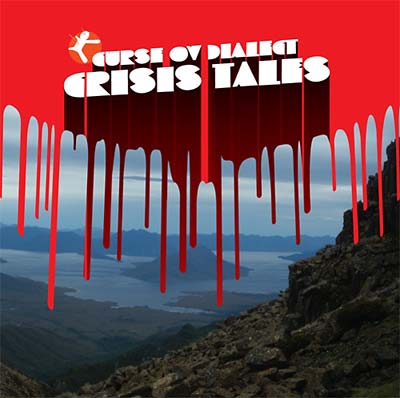 CURSE OV DIALECT - Crisis Tales ((CD))