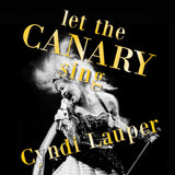 Cyndi Lauper - Let The Canary Sing ((Vinyl))