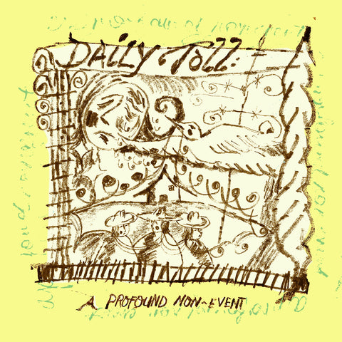 Daily Toll - A Profound Non-Event ((CD))