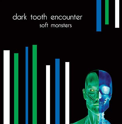 DARK TOOTH ENCOUNTER - Soft Monsters ((CD))