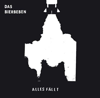 DAS BIERBEBEN - Alles Fällt ((CD))