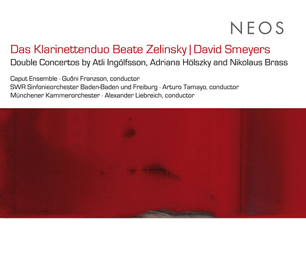 DAS KLARINETTENDUO - Double Concertos by Atli Ingolfsson, Adriana Holszky and Nikolaus Brass ((CD))