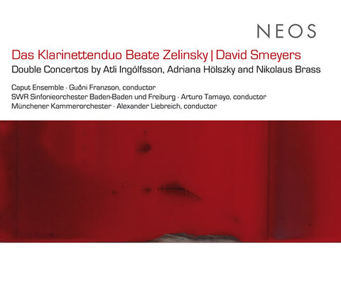 DAS KLARINETTENDUO - Double Concertos by Atli Ingolfsson, Adriana Holszky and Nikolaus Brass ((CD))