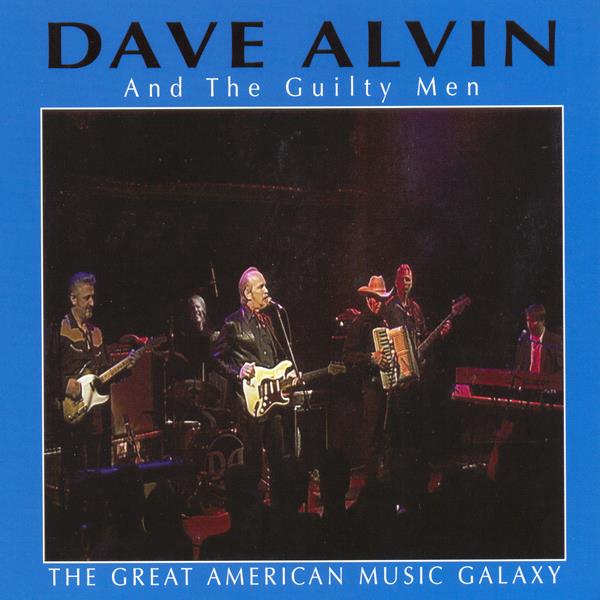 Dave Alvin - The Great American Music Galaxy ((CD))