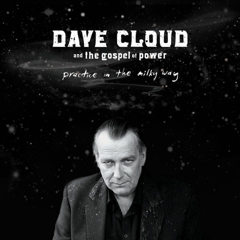 Dave and The Gospel of Power Cloud - Practice In The Milky Way ((CD))