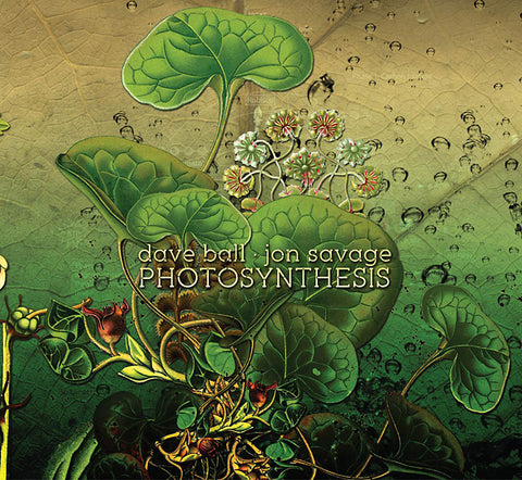 DAVE BALL & JON SAVAGE - Photosynthesis ((CD))