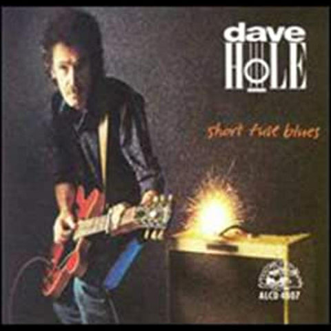 Dave Hole - Short Fuse Blues ((CD))