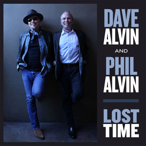 Dave & Phil Alvin Alvin - Lost Time ((Vinyl))