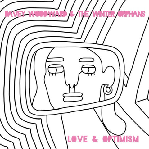 DAVEY WOODWARD AND THE WINTER ORPHANS - Love & Optimism ((CD))