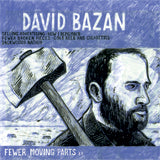David Bazan - Fewer Moving Parts ((CD))
