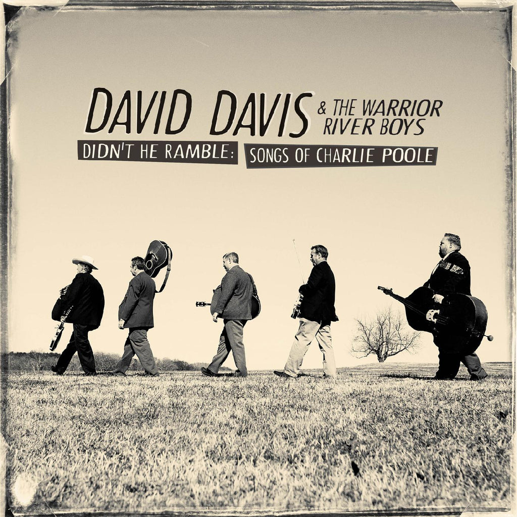 David & The Warrior River Boys Davis - Didn't He Ramble: Songs of Charlie Poole ((CD))