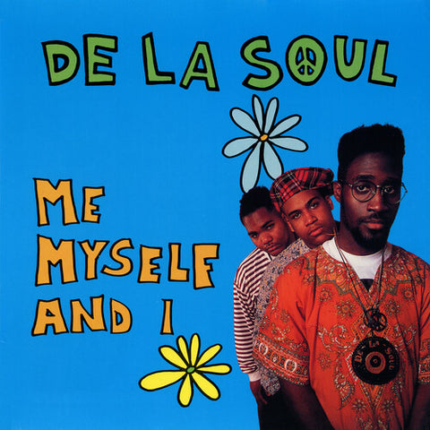 De La Soul - Me Myself And I (Indie Exclusive) (7" Single) ((Vinyl))