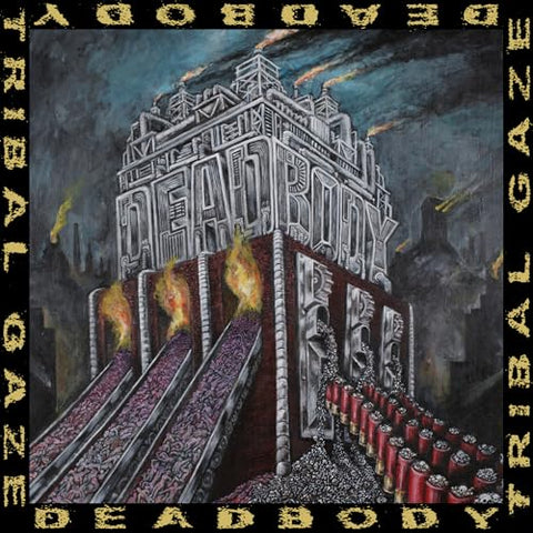 Deadbody - Dead Body / Tribal Gaze Split ((Vinyl))