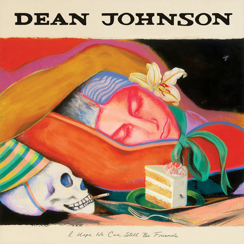 Dean Johnson - I Hope We Can Still Be Friends (“So Much Better Now Blue” Vinyl) ((Vinyl))