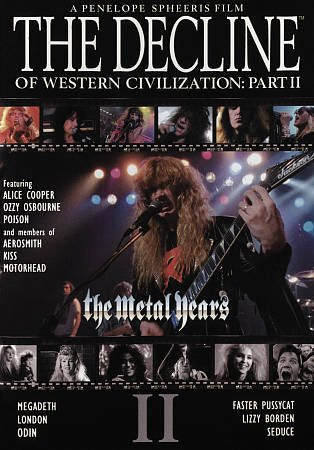 Decline Of Western Civilization Part Ii: Metal - Decline Of Western Civilization Part Ii: Metal ((DVD))
