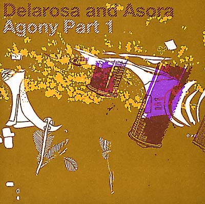 DELAROSA AND ASORA - Agony ((CD))