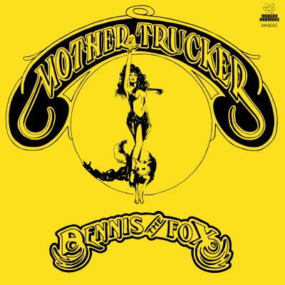 Dennis The Fox - Mother Trucker (YIELD SIGN YELLOW VINYL) ((Vinyl))