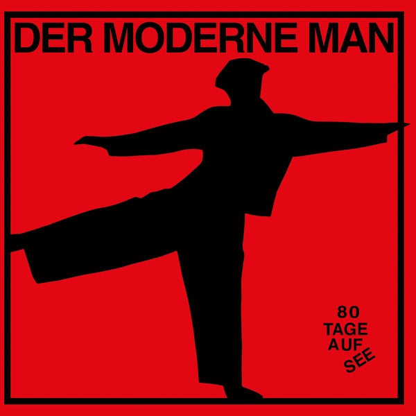 Der Moderne Man - 80 Tage Auf See ((CD))