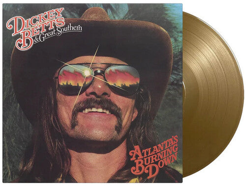 Dickey Betts & Great Southern - Atlanta's Burning Down (Limited Edition, 180 Gram Gold Colored Vinyl) [Import] ((Vinyl))